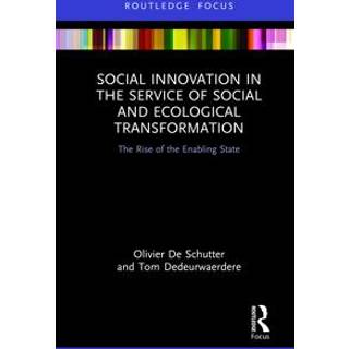 Social Innovation in the Service of Social and Ecological Transformation