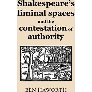 Shakespeare's Liminal Spaces