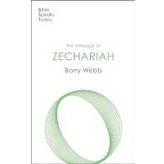 The Message of Zechariah