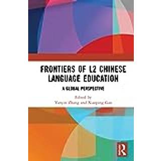 Frontiers of L2 Chinese Language Education