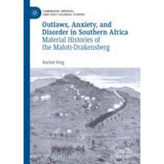 Outlaws, Anxiety, and Disorder in Southern Africa