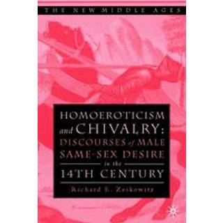 Homoeroticism and Chivalry