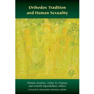 Orthodox Tradition and Human Sexuality