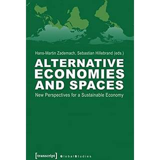 Alternative Economies and Spaces