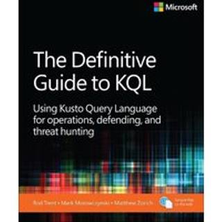 The Definitive Guide to KQL