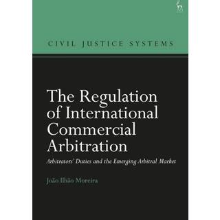 The Regulation of International Commercial Arbitration
