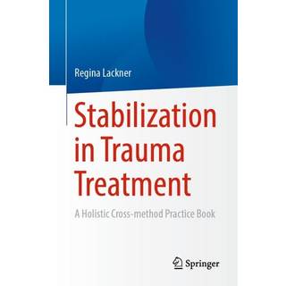 Stabilization in Trauma Treatment