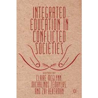 Integrated Education in Conflicted Societies