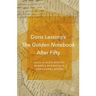 Doris Lessing’s The Golden Notebook After Fifty