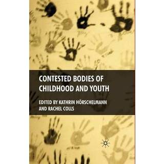 Contested Bodies of Childhood and Youth