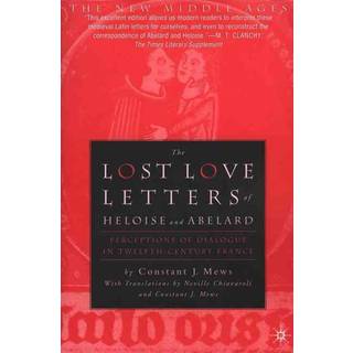 The Lost Love Letters of Heloise and Abelard
