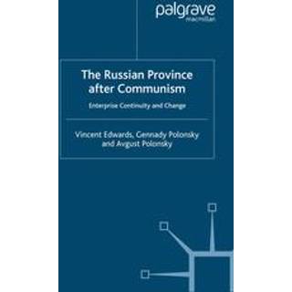 The Russian Province After Communism