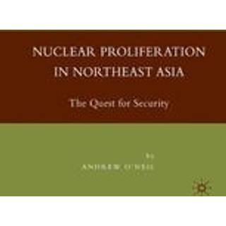 Nuclear Proliferation in Northeast Asia