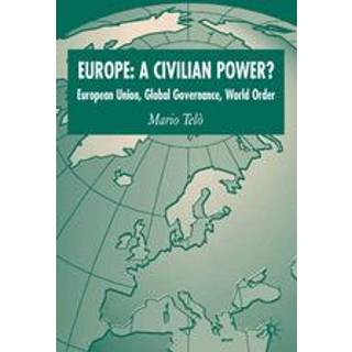 Europe: A Civilian Power?
