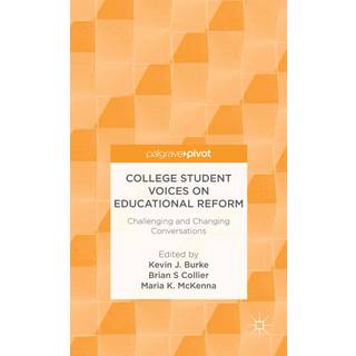 College Student Voices on Educational Reform