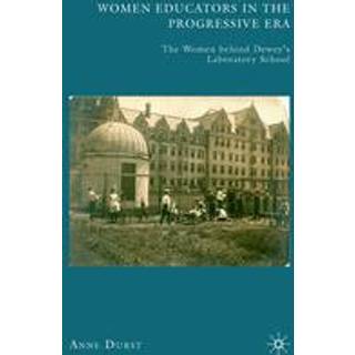 Women Educators in the Progressive Era