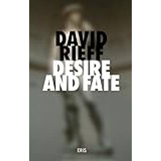 Desire and Fate