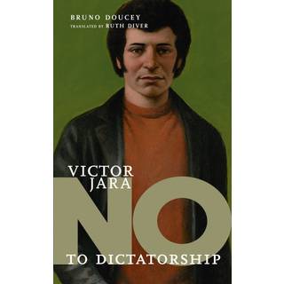 No To Dictatorship: Victor Jara