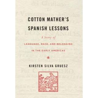 Cotton Mather’s Spanish Lessons