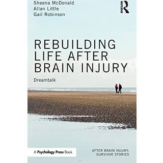 Rebuilding Life after Brain Injury