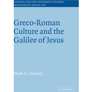 Greco-Roman Culture and the Galilee of Jesus