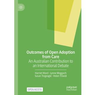 Outcomes of Open Adoption from Care