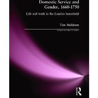 Domestic Service and Gender, 1660-1750