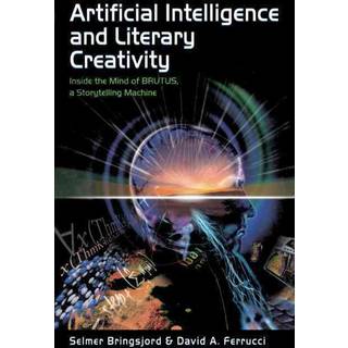 Artificial Intelligence and Literary Creativity