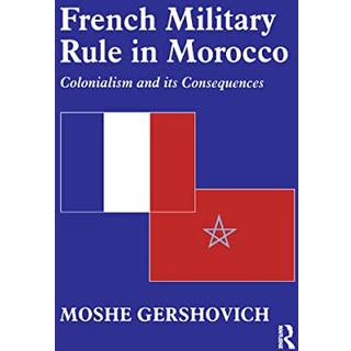 French Military Rule in Morocco