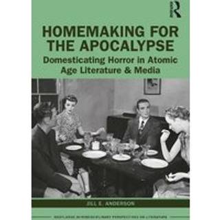 Homemaking for the Apocalypse