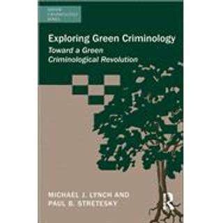 Exploring Green Criminology