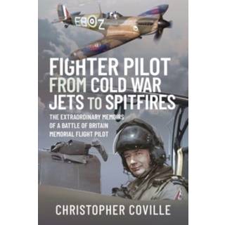 Fighter Pilot: From Cold War Jets to Spitfires