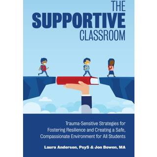 The Supportive Classroom