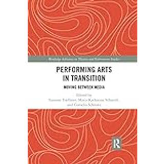 Performing Arts in Transition