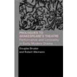 Prologues to Shakespeare's Theatre