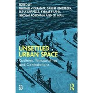 Unsettled Urban Space