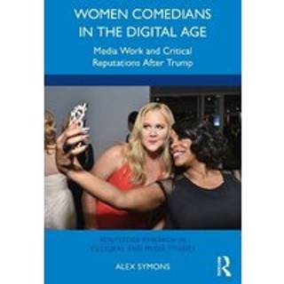 Women Comedians in the Digital Age