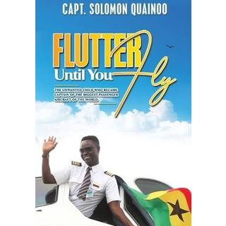 Flutter Until You Fly