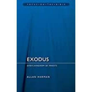 Exodus: God's Kingdom of Priests