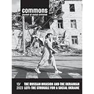 The Russian Invasion and the Ukrainian Left