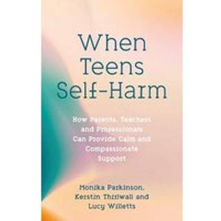 When Teens Self-Harm
