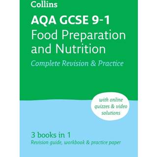AQA GCSE 9-1 Food Preparation & Nutrition Complete Revision & Practice