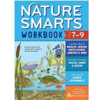 Nature Smarts Workbook, Ages 7–9