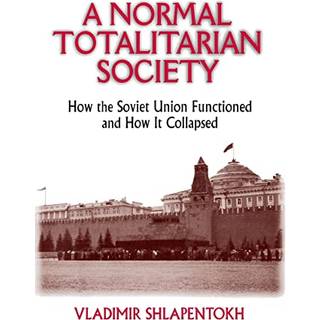 A Normal Totalitarian Society