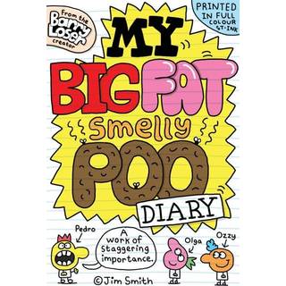 My Big Fat Smelly Poo Diary