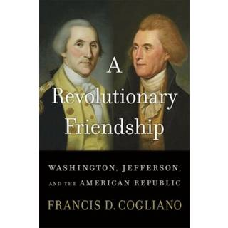 A Revolutionary Friendship