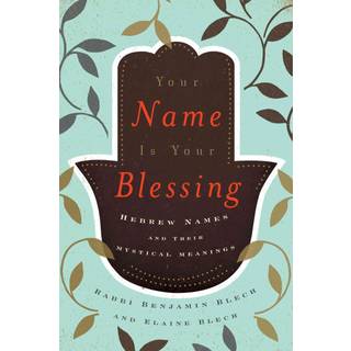 Your Name Is Your Blessing