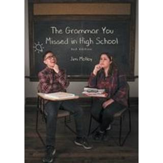 The Grammar You Missed in High School