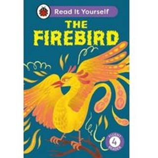 The Firebird: Read It Yourself - Level 4 Fluent Reader