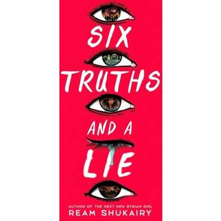 Six Truths and a Lie